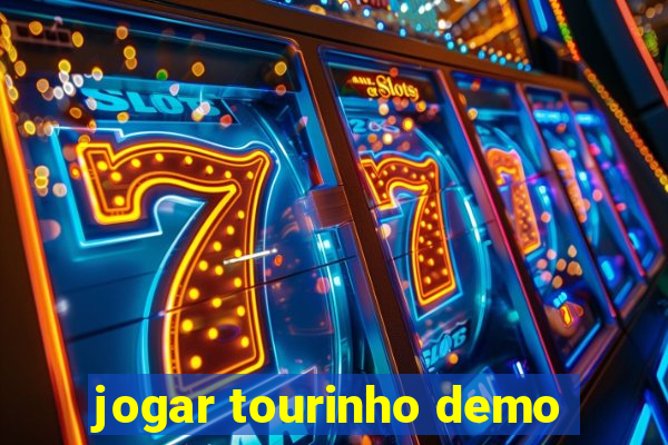 jogar tourinho demo